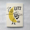 Let's go bananas!