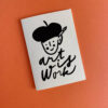 Art Is Work
