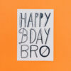 Happy Bday Bro